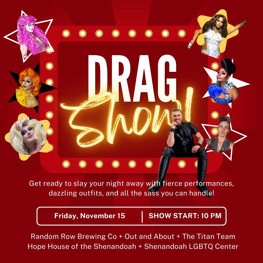 Another Drag Show!