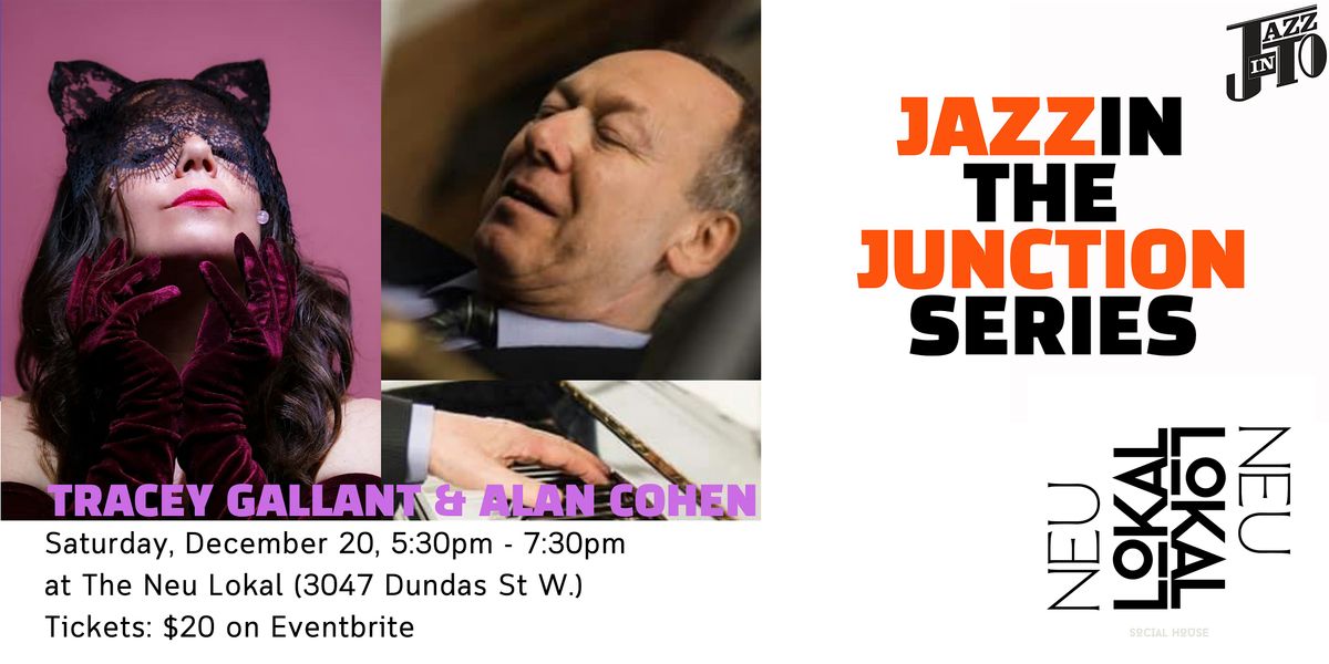 Tracey Gallant and Alan Cohen at The Neu Lokal!