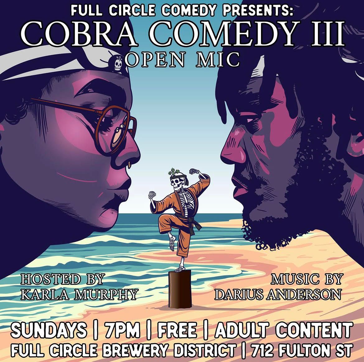 Full Circle Cobra Comedy III Open Mic