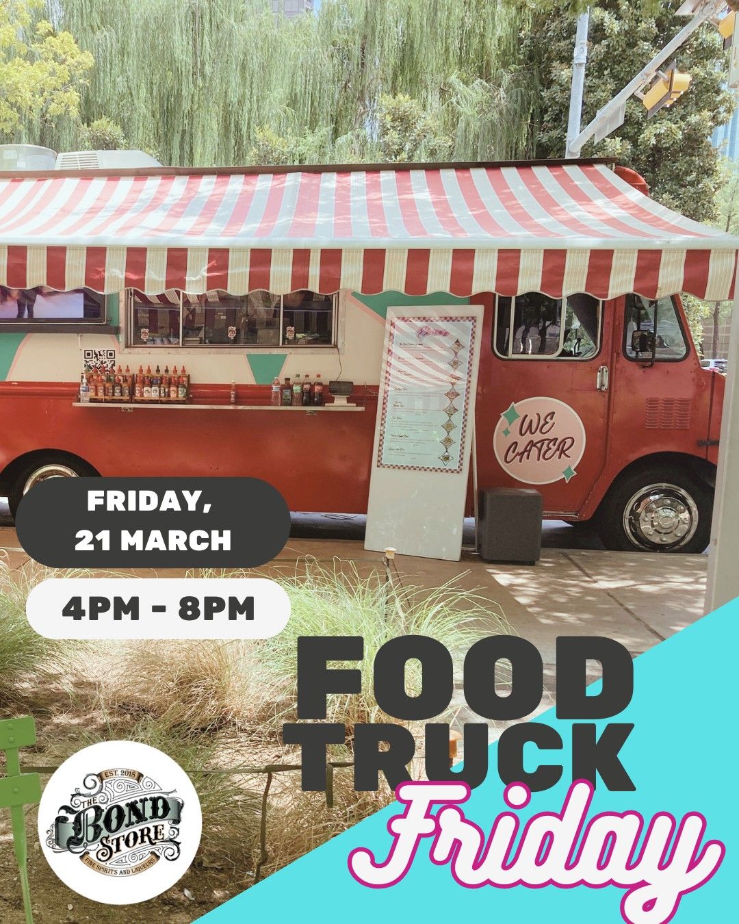 Food Truck Friday - March 2025 - at The Bond Store 