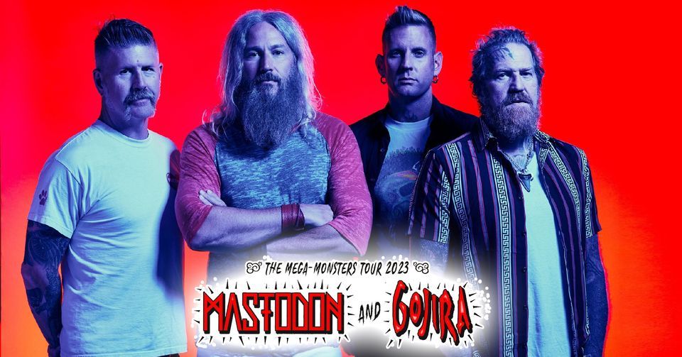 Mastodon & Gojira: The Mega-Monsters Tour