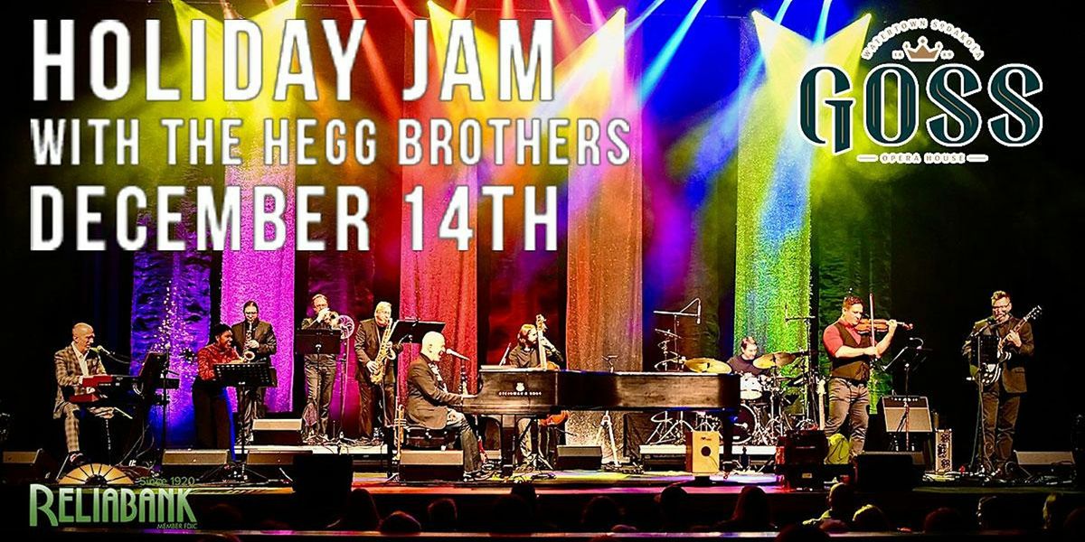 Holiday Jam with The Hegg Brothers