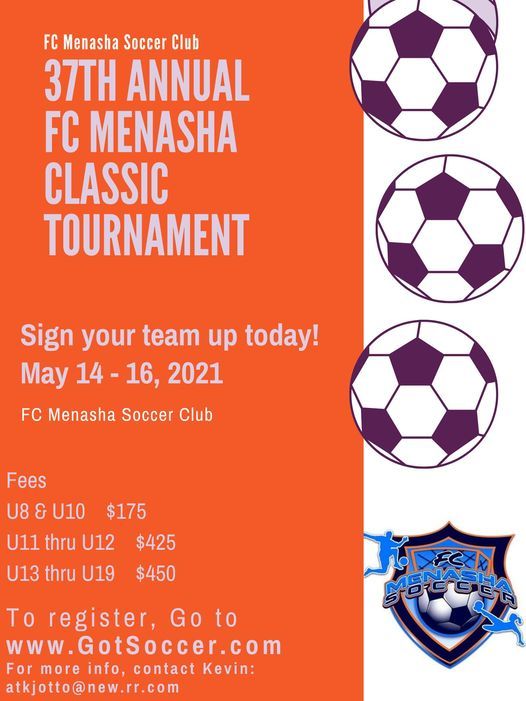 37th Annual FC Menasha Classic Tournament, FC Menasha, 14 May to 16 May