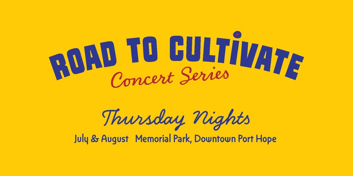 Road to Cultivate Concert Series 