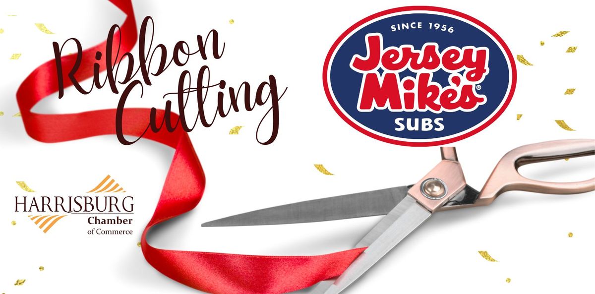 Ribbon Cutting @ Jersey Mike's Subs