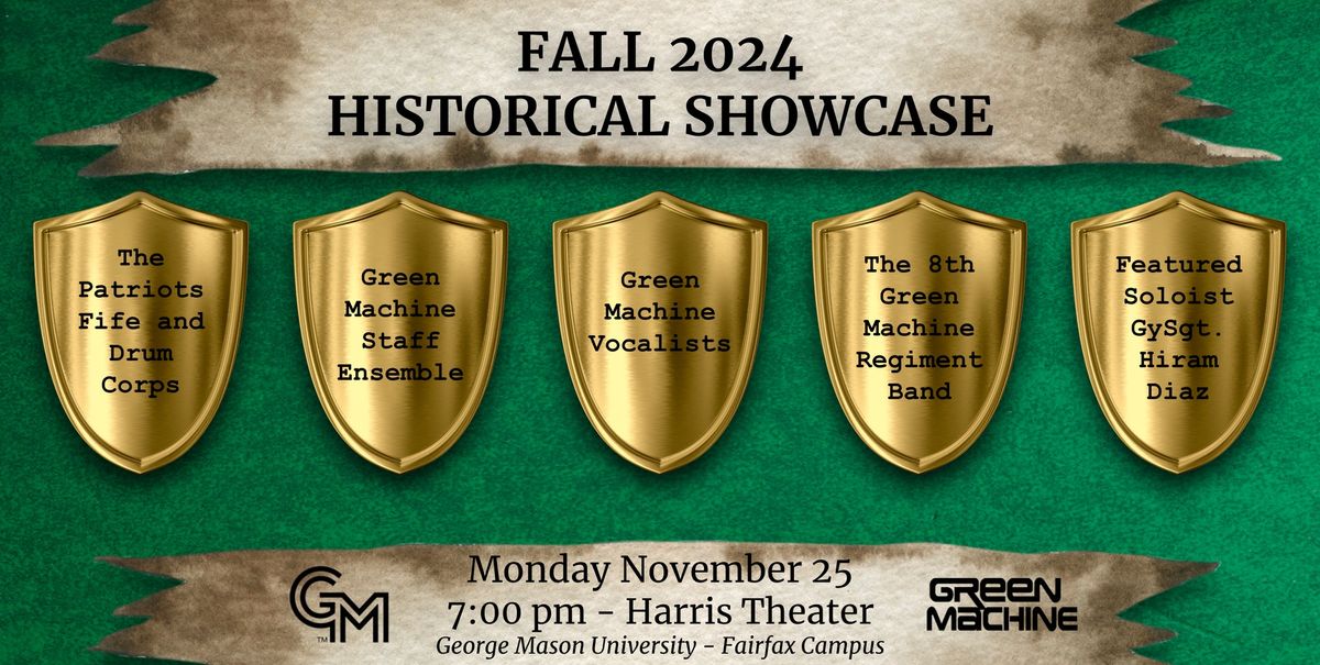 Green Machine Historical Showcase - Fall 2024