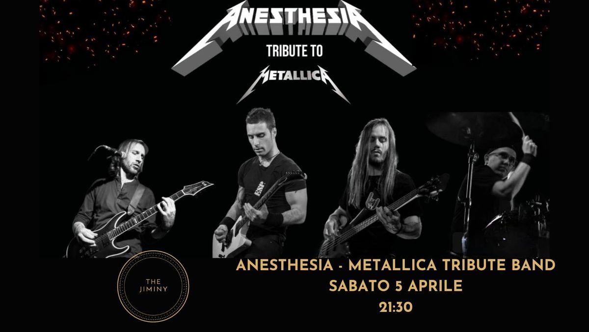 ANESTHESIA - METALLICA TRIBUTE @ The Jiminy