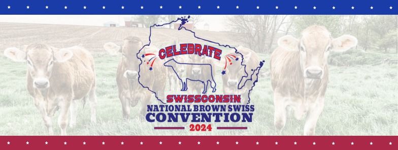 2024 National Brown Swiss Convention