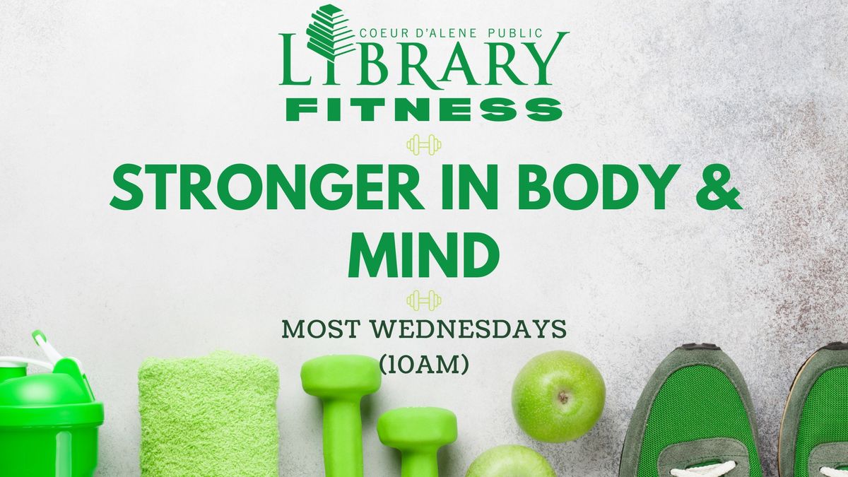 Stronger in Body & Mind (Ages 16+)