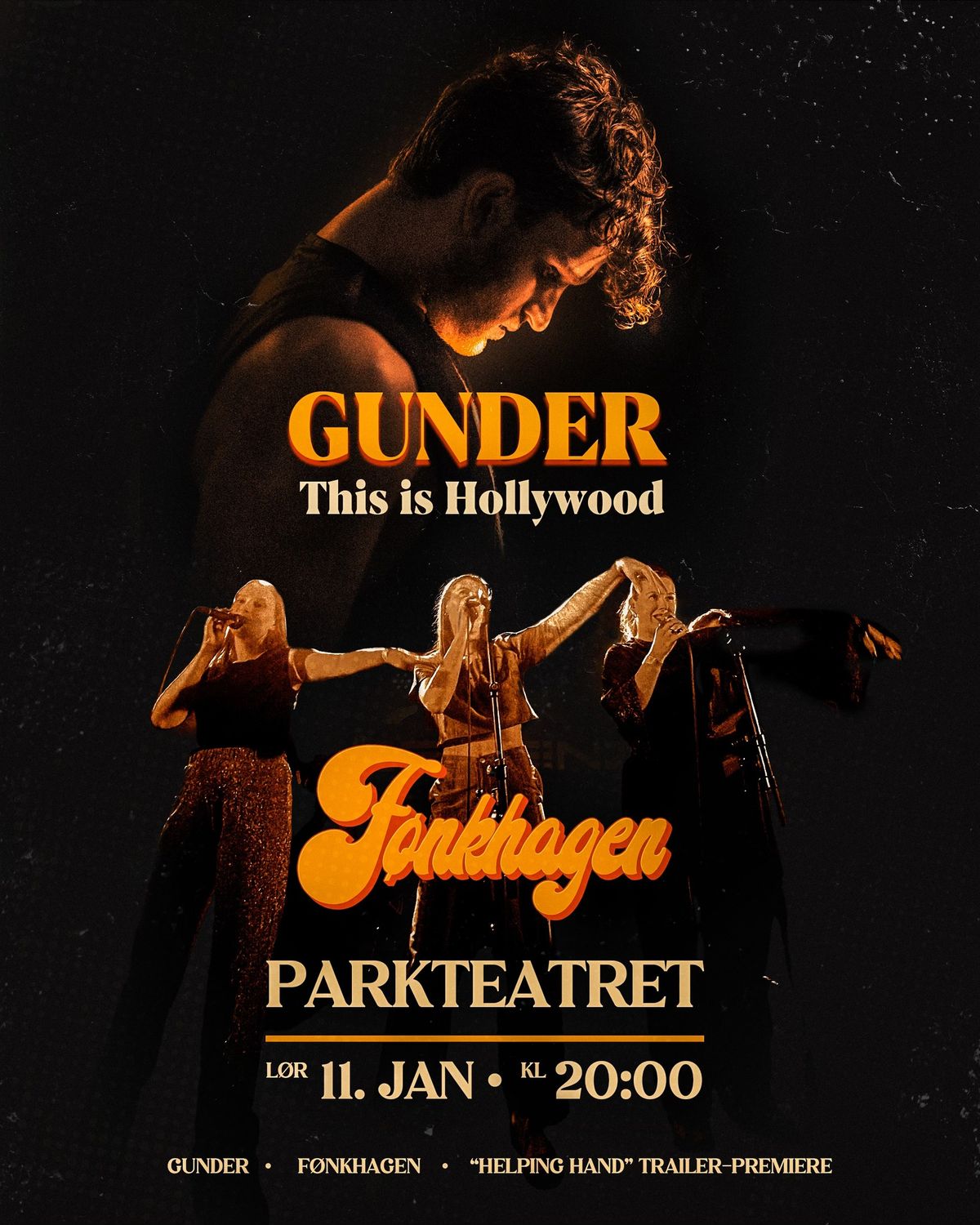 Gunder (This is Hollywood) + F\u00f8nkhagen | Parkteatret