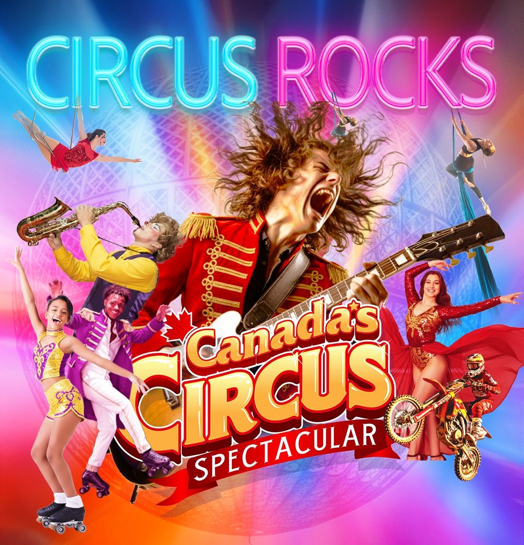 Canadas Circus Spectacular at TD Place