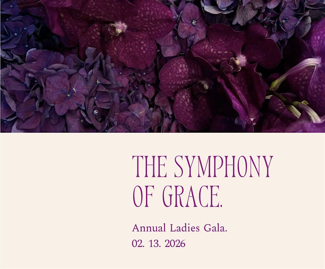 Ladies Gala 2026 - The Symphony of Grace