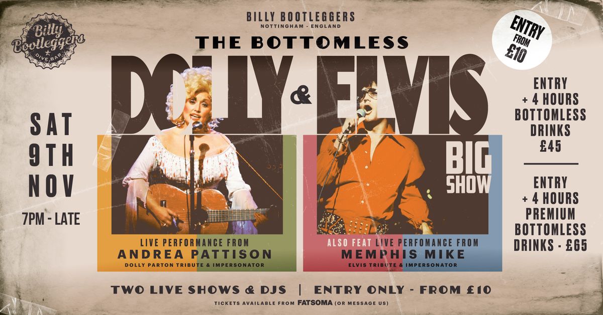 BILLY'S BOTTOMLESS DOLLY &amp; ELVIS BIG SHOW - LIVE!!!!