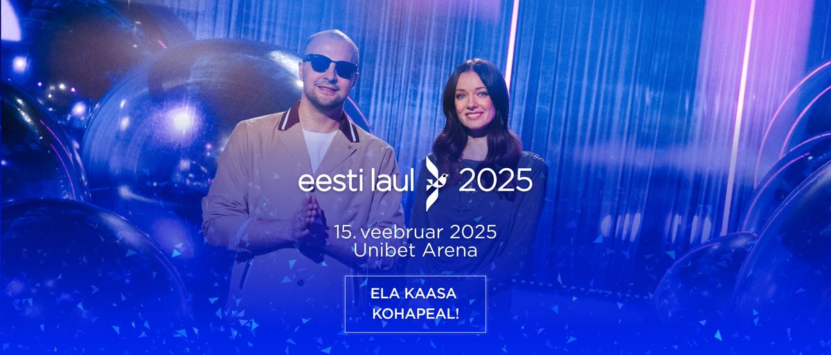 EESTI LAUL 2025 FINAAL