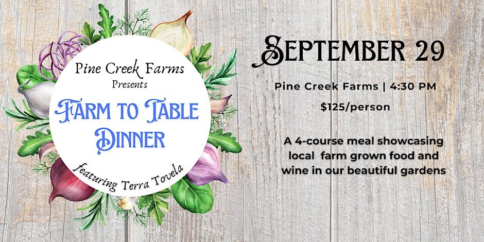 Farm To Table Dinner