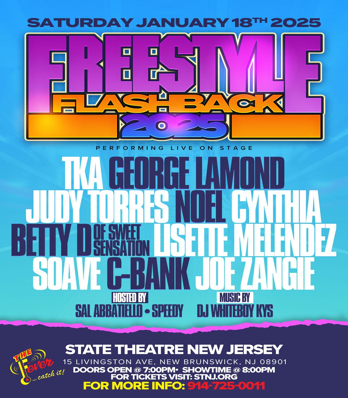 State Theatre NJ Freestyle Flashback 2025 @ State Theatre NJ, New Brunswick NJ