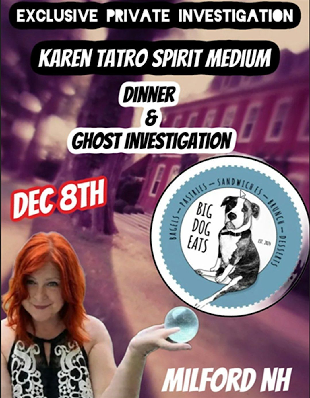 Haunted Milford, Dinner & Ghost Investigation