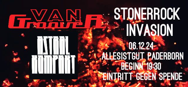 Stonerrock Invasion w. Van Groover & Astral Kompakt