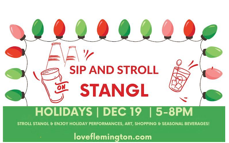 SIP & STROLL on STANGL -- 12\/21-- HOLIDAY Edition! 