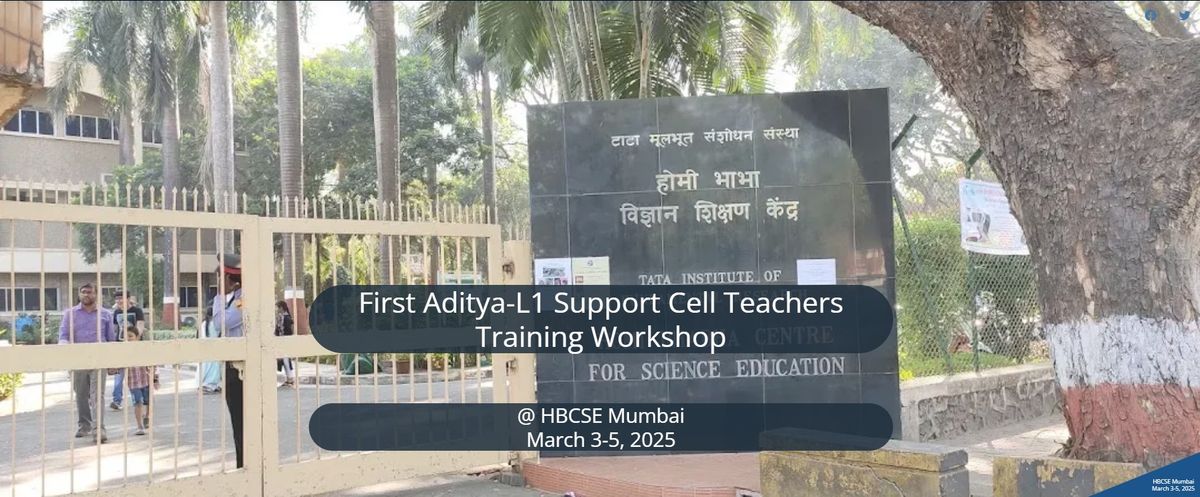 First Aditya-L1 Support Cell Teachers Training Workshop