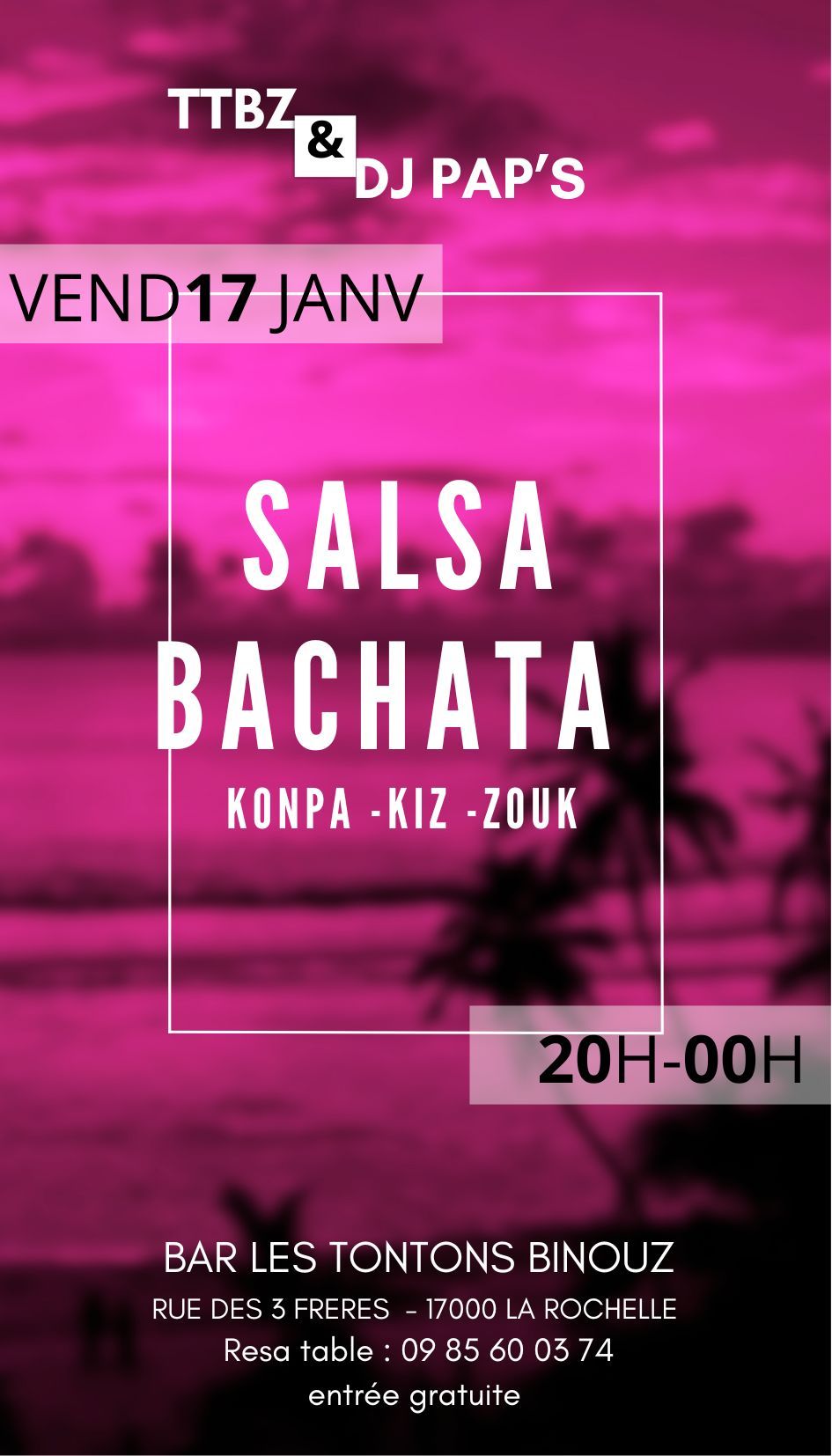 Soir\u00e9e SALSA  - BACHATA - Kiz - Konpa -Zouk  chez TTBZ