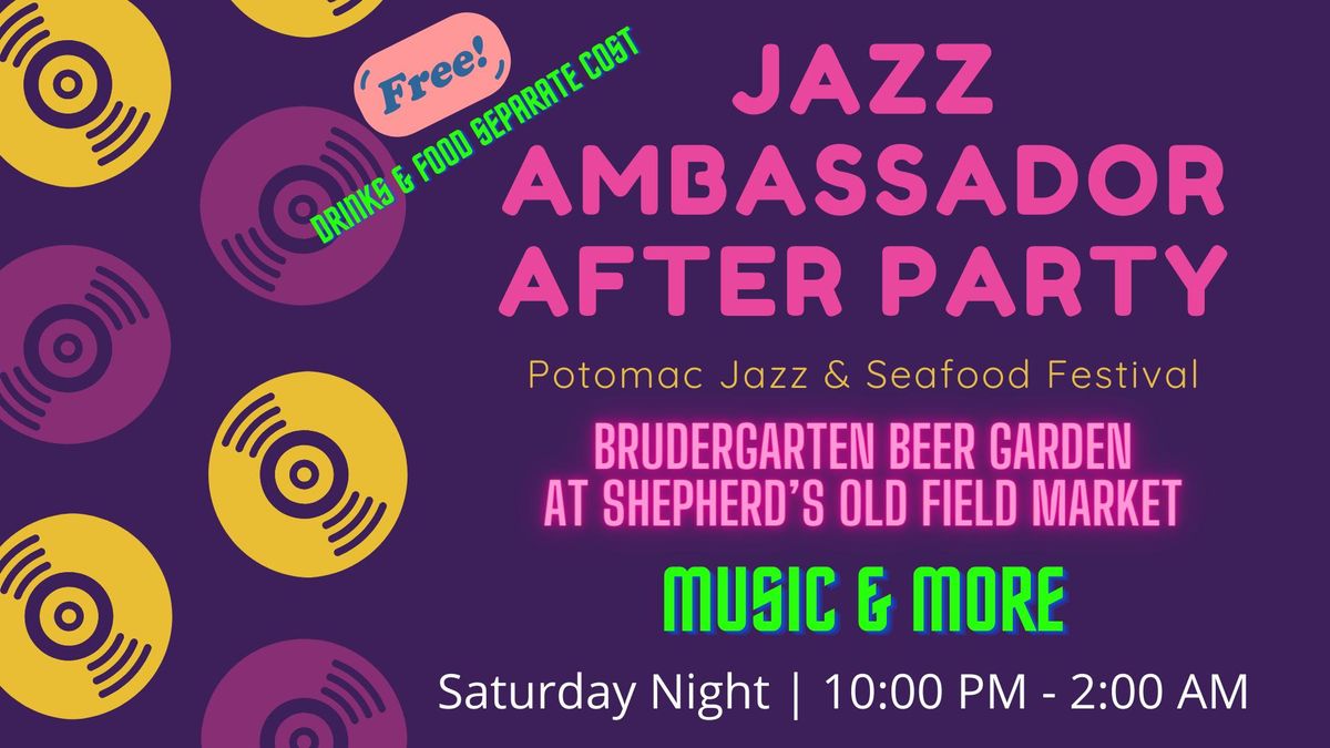 Jazz Ambassador After Party for the Potomac Jazz & Seafood Festival