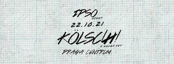IPSO Night: K\u00f6lsch \u2022 22.10.2021 \u2022 Warszawa