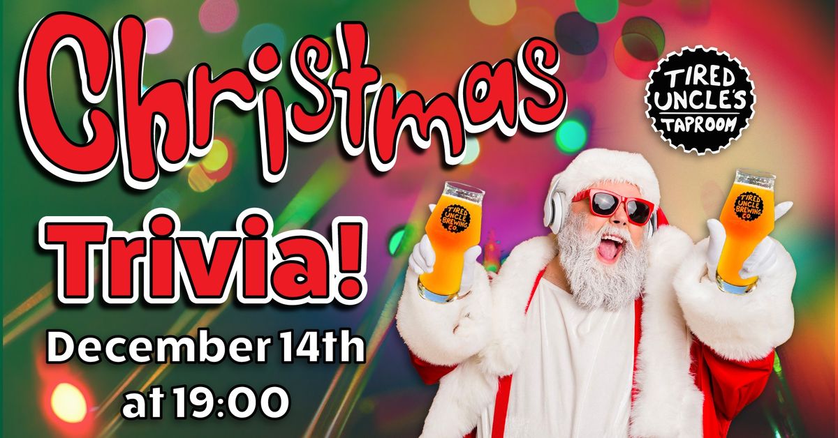 Christmas Trivia! \ud83c\udf84