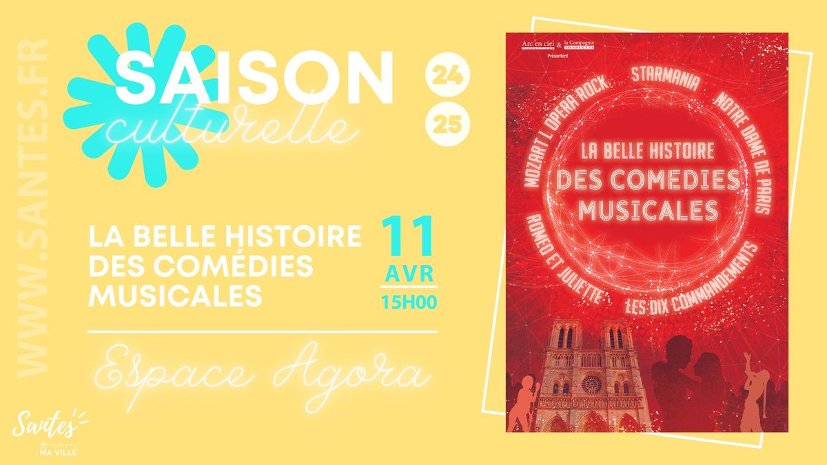 La belle histoire des com\u00e9dies musicales \u2022 Saison culturelle 24\/25