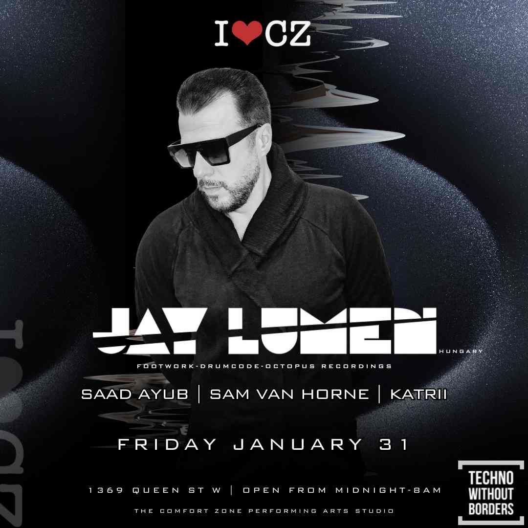 The Comfort Zone presents **JAY LUMEN**