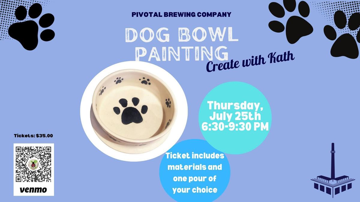 Dog bowl paint night at Pivotal brewing company Bristol RI