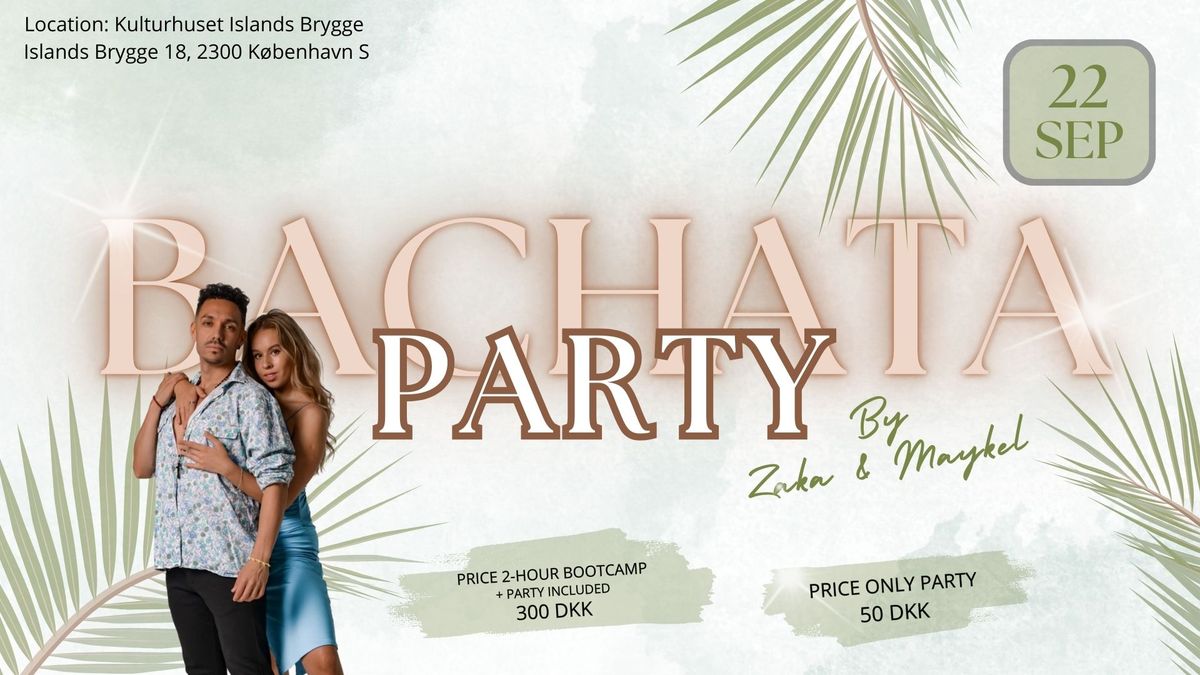 Bachata Party by Zaka & Maykel