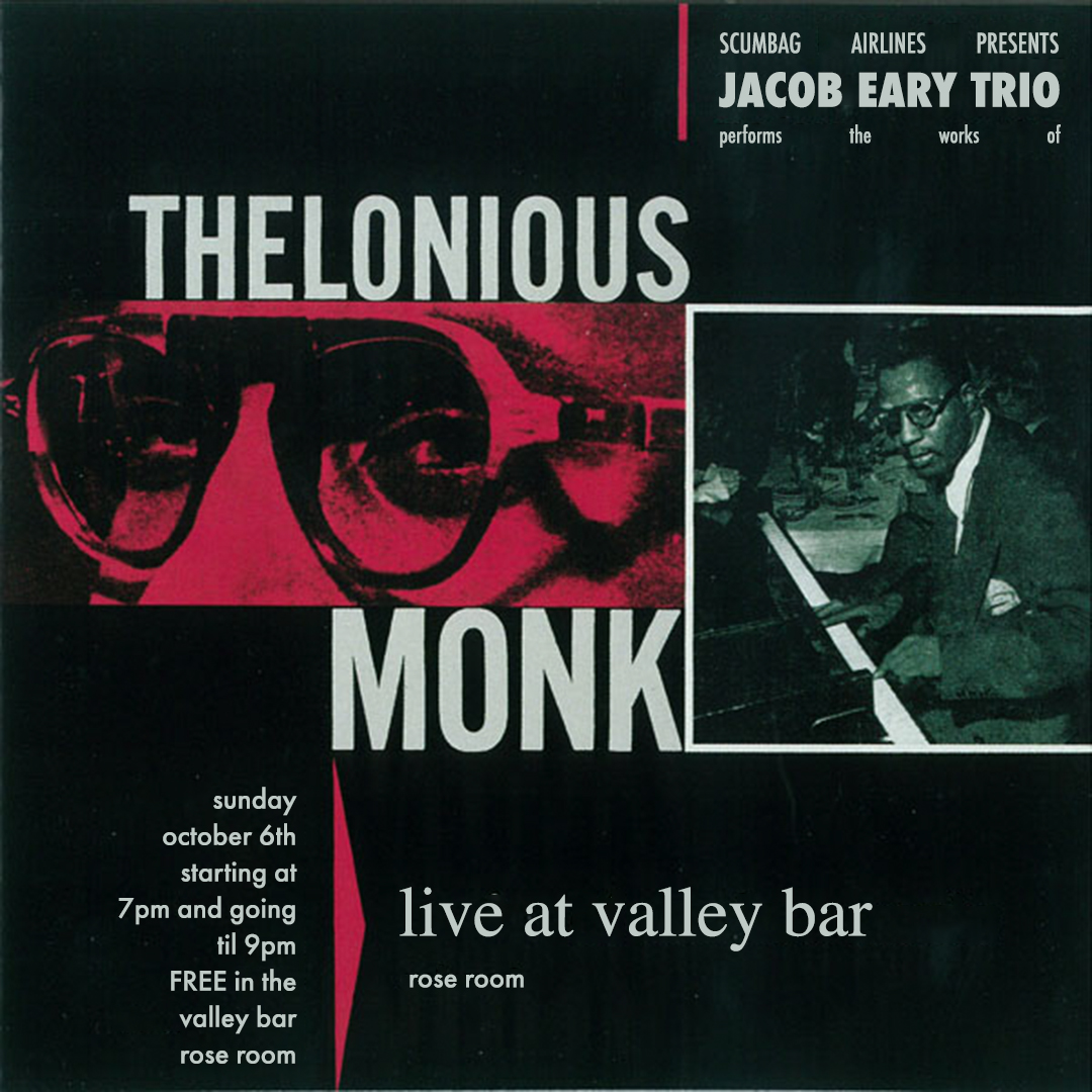 THELONIOUS MONK JAZZ NIGHT WITH JACOB EARY TRIO