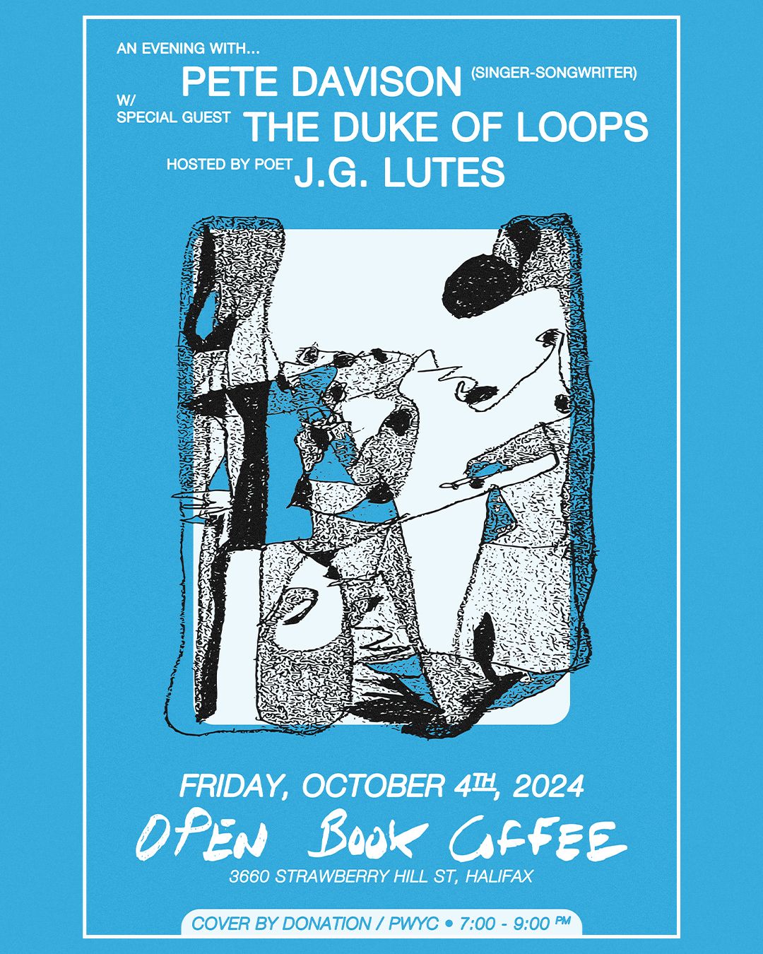 Pete Davison w\/ special guest The Duke of Loops hosted by poet J.G.Lutes