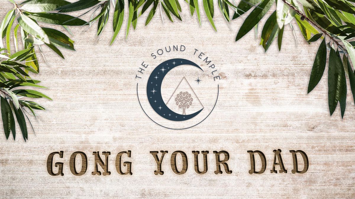 Saturday Morning Sound Healing FATHERS DAY SPECIAL