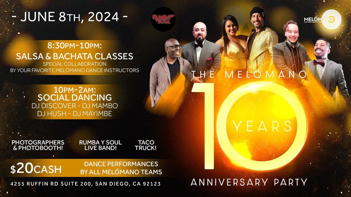 The Mel\u00f3mano 10 year anniversary Party!  June 8th!!\ud83e\udd73
