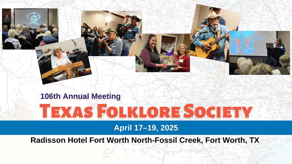 Texas Folklore Society 106th Annual Meeting