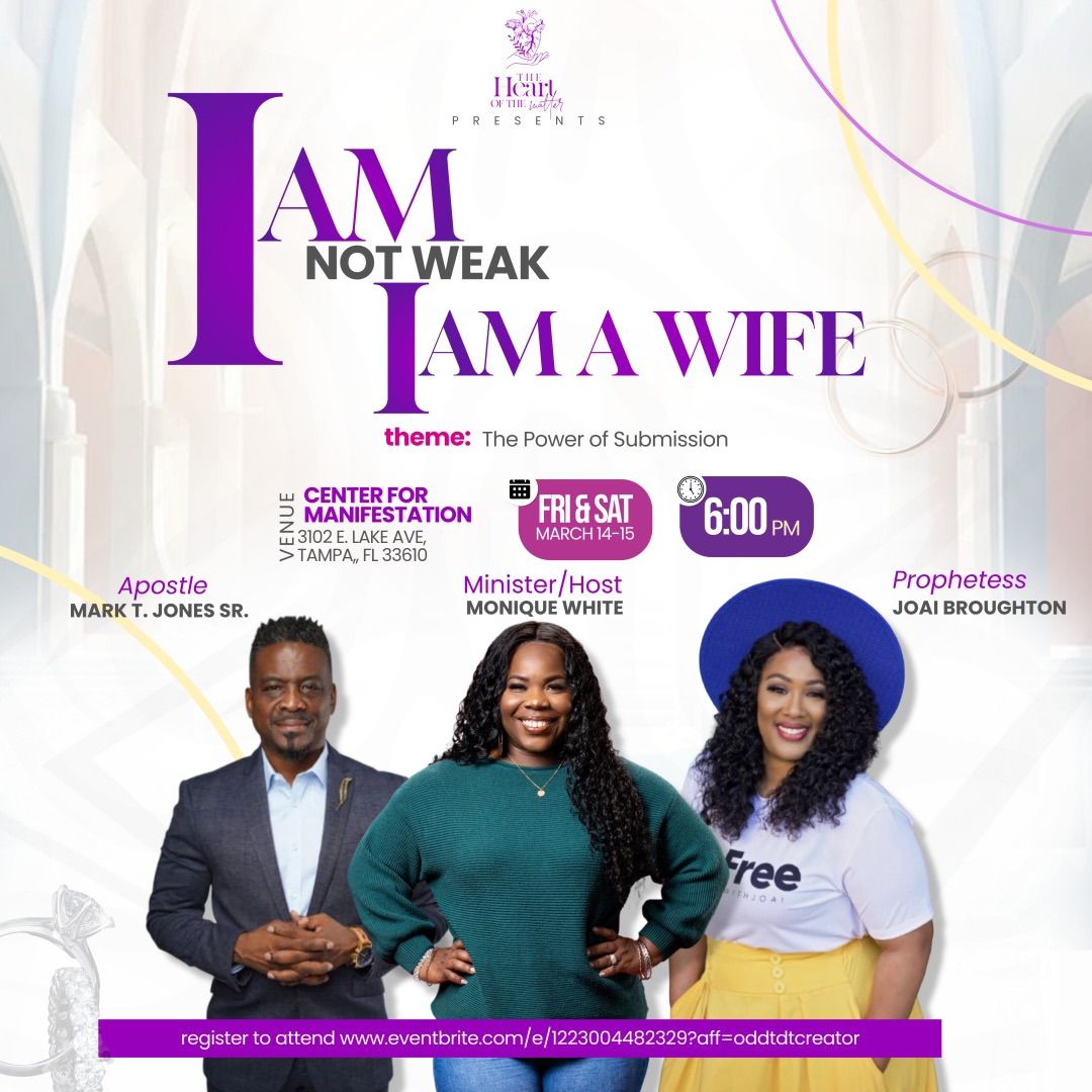 I Am Not Weak I Am A Wife