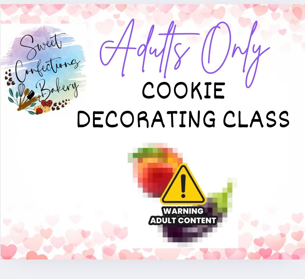 Adult Only cookie decorating class 