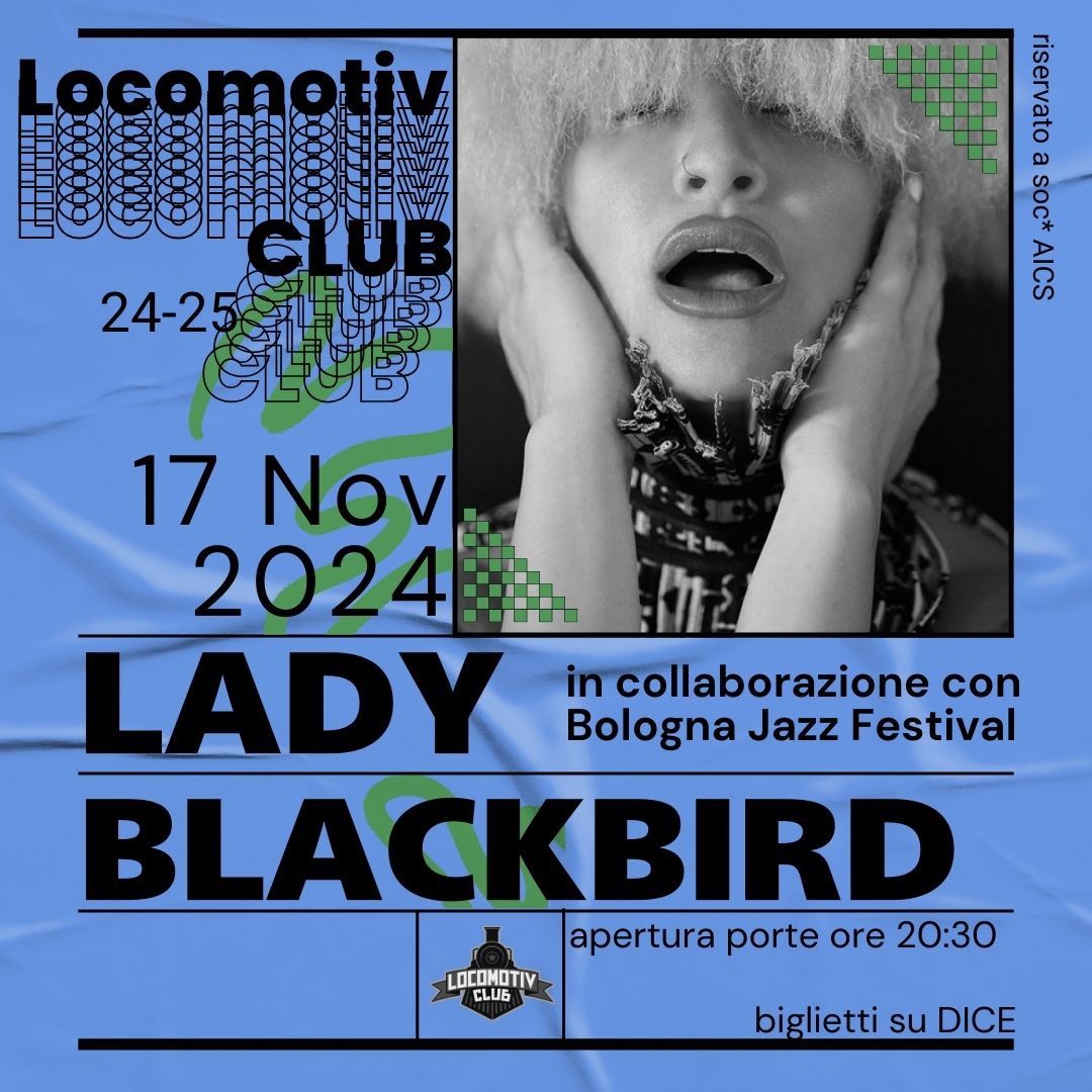 Lady Blackbird live at Locomotiv Club | Bologna