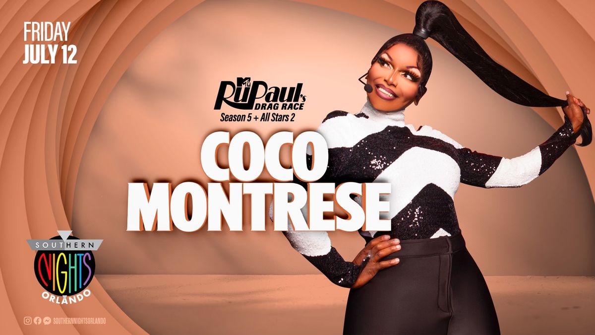 07.12.24 #FlexFridays with COCO MONTRESE from RuPaul's Drag Race Season 5 & All Stars 2