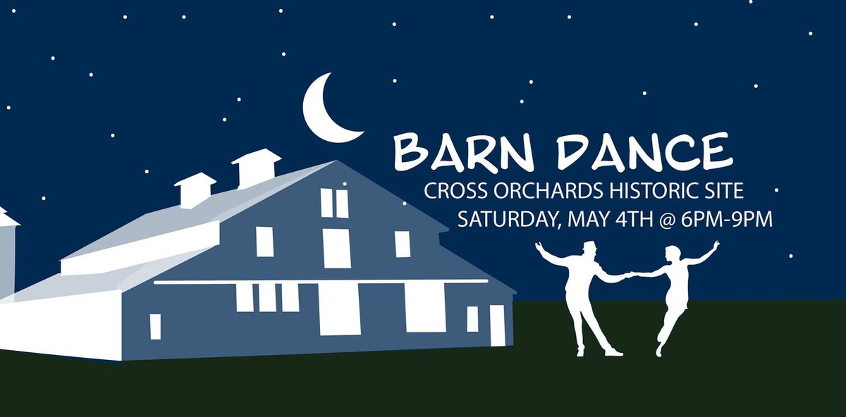 Barn Dance at Cross Orchards Historic Site