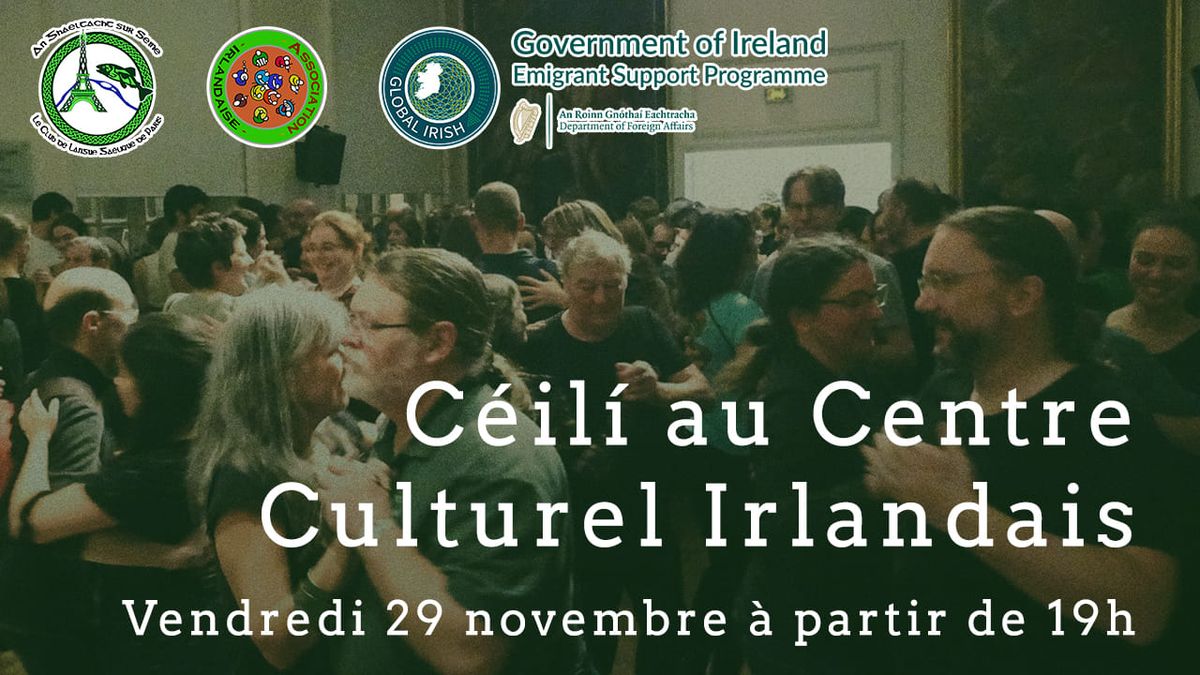 C\u00e9il\u00ed (bal traditionnel) au Centre Culturel Irlandais