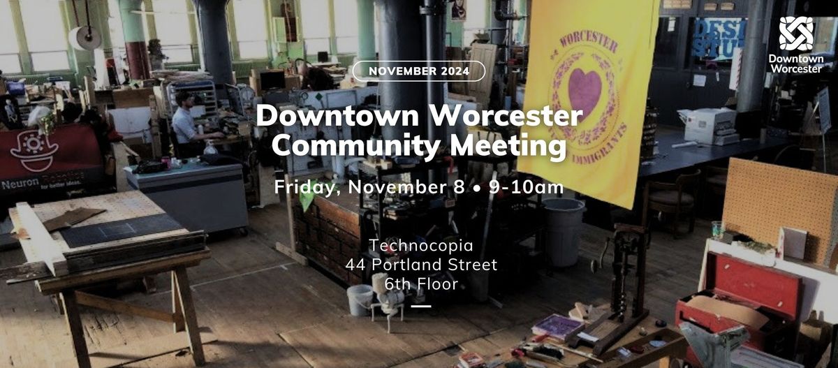 Downtown Worcester Community Meeting