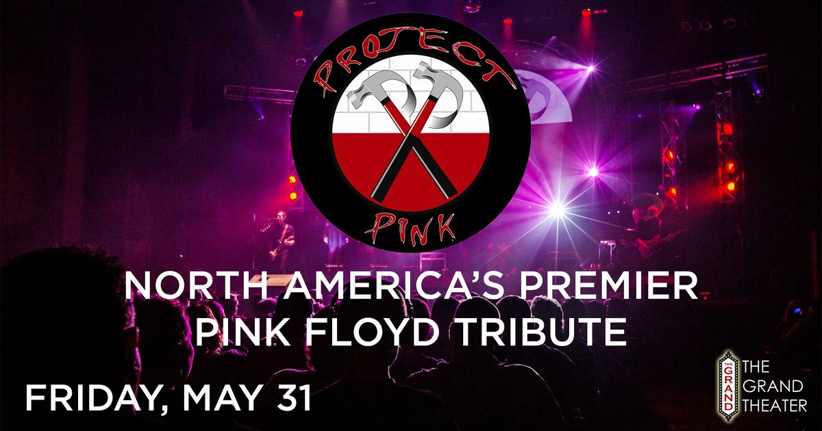 Project Pink: North America's Premier Pink Floyd Tribute