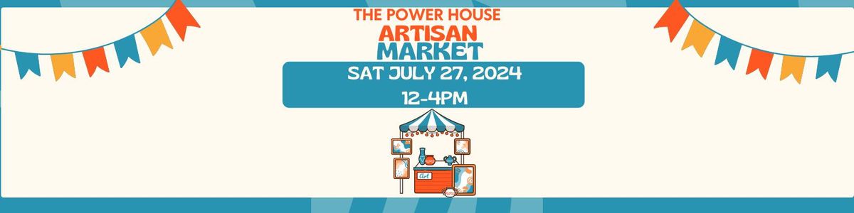 Power House Artisan Market