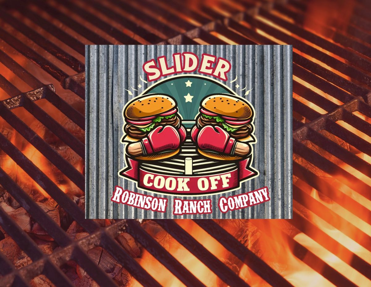 Robinson Ranch Co. Inaugural Slider Cook Off