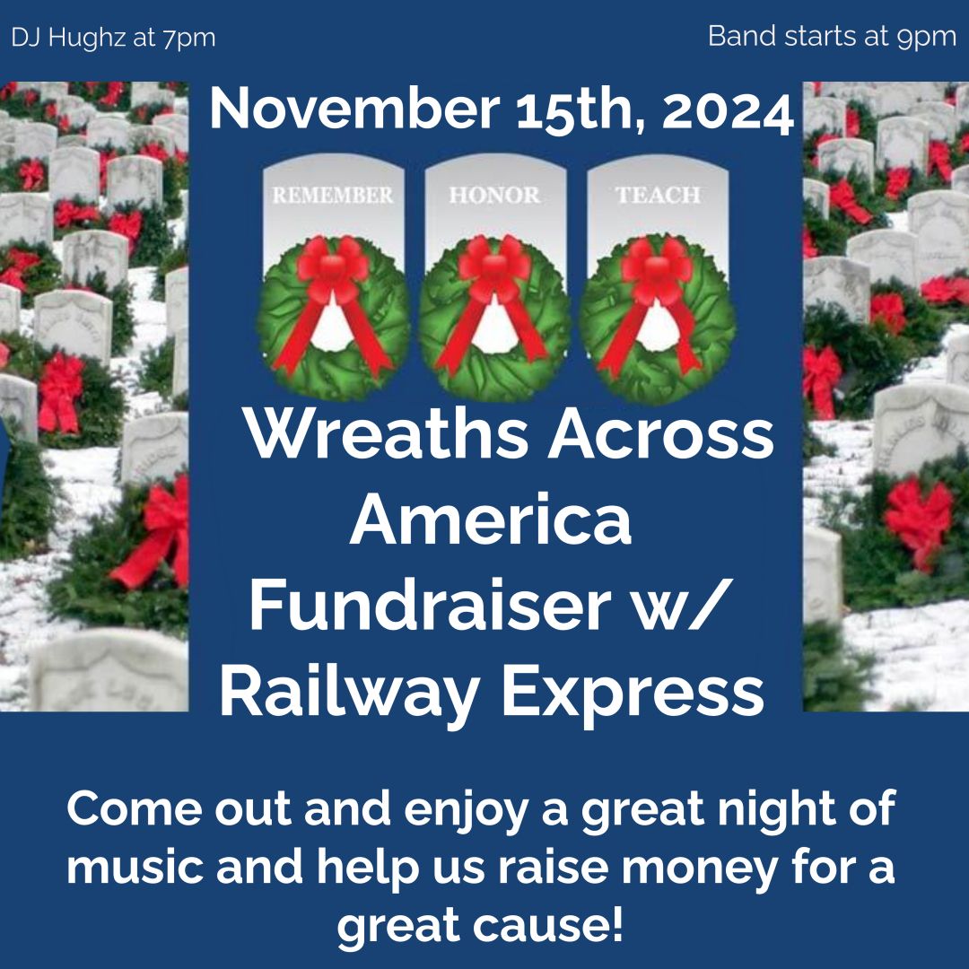 Wreaths Across America Fundraiser w\/ Railway Express live at Stockyard