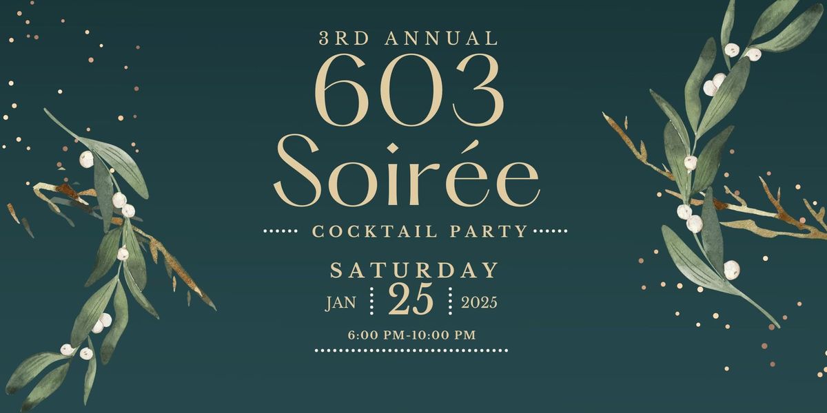 Third Annual 603 United Soiree