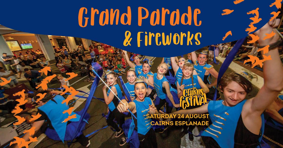 Grand Parade || Cairns Festival 2024